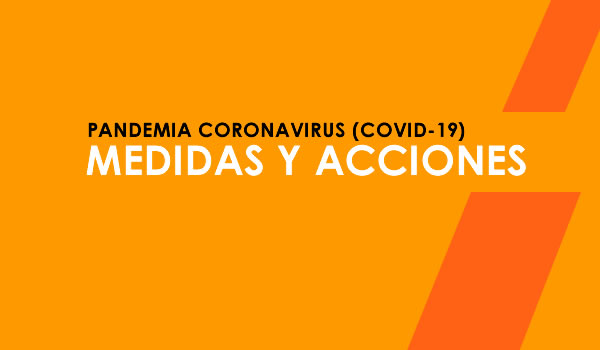 Acciones y medidas para los afiliados durante la PANDEMIA CORONAVIRUS (COVID-19)